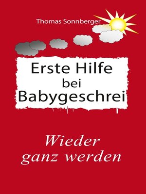 cover image of Erste Hilfe für schreiende Babys